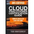 thumbnail image 1 of Aws Certification Guides Aws Certified Cloud Practitioner Certification Guide: Complete 2018 Clf-C01 Exam Study Guide, Book 2, (Paperback), 1 of 1