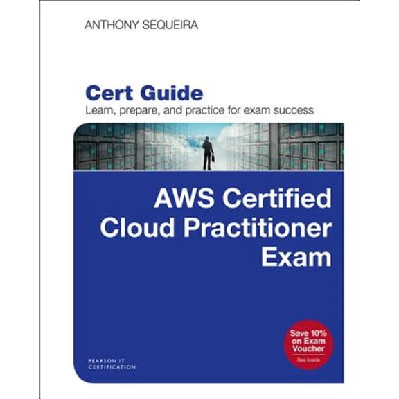 Pre-Owned Aws Certified Cloud Practitioner (Clf-C01) Cert Guide (Paperback) 0789760487 9780789760487