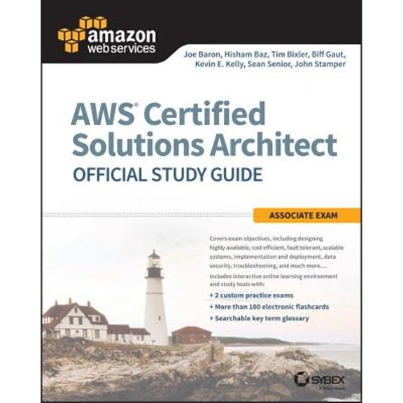 Pre-Owned Aws Certified Solutions Architect Official Study Guide: Associate Exam (Paperback) by Joe Baron, Hisham Baz, Tim Bixler