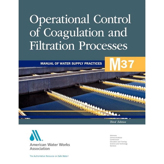 Awwa Manual: Operational Control of Coagulation and Filtration ...