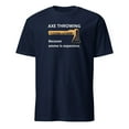 thumbnail image 1 of Axe Throwing Because Ammo Is Expensive Funny T-Shirt (Navy, S), 1 of 4