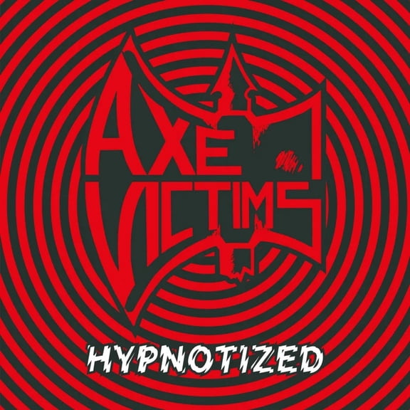 Axe Victims Hypnotized (Vinyl Record) 12" Album