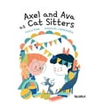 thumbnail image 1 of Axel &amp; Ava Axel and Ava as Cat Sitters, Book 3, (Hardcover), 1 of 1