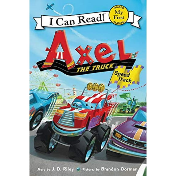 Pre-Owned Axel the Truck: Speed Track My First I Can Read Paperback J. D. Riley