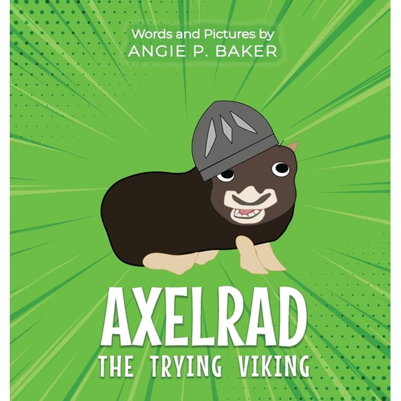 Axelrad the Trying Viking, (Hardcover)