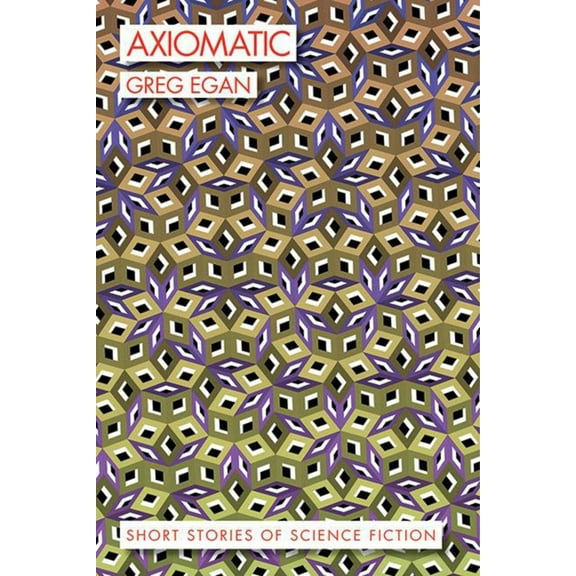 Axiomatic: Short Stories of Science Fiction, (Paperback)