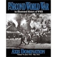 thumbnail image 1 of Pre-Owned Axis Domination: June 1942-May 1943 (Hardcover) 1582791058 9781582791050, 1 of 1
