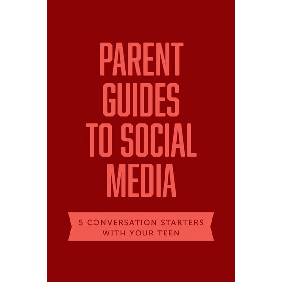 Axis: Parent Guides to Social Media : 5 Conversation Starters: Teen FOMO / Influencers / Instagram / TikTok / YouTube (Paperback)
