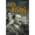 thumbnail image 1 of Axis Rising: The Beginner's Guide to The Second World War, (Hardcover), 1 of 1
