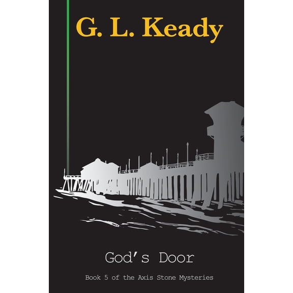 Axis Stone Mysteries God's Door, Book 5, (Paperback)