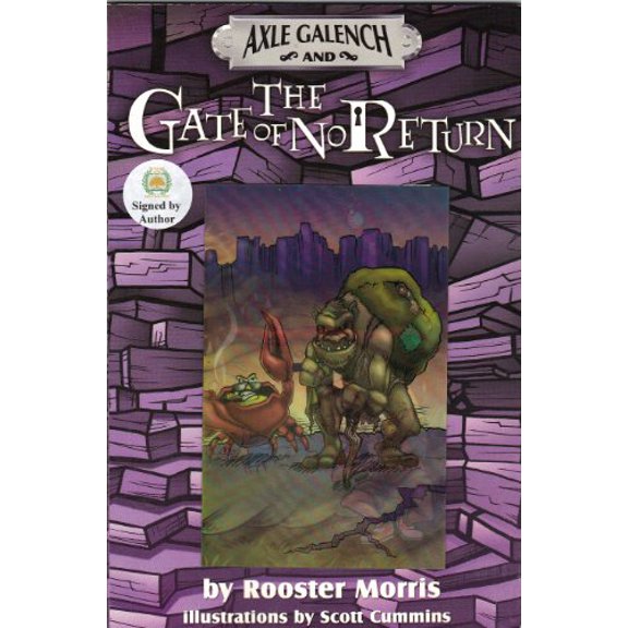 Pre-Owned Axle Galench and the Gate of No Return (Axle Galench Series) (Paperback) 0975589512 9780975589519