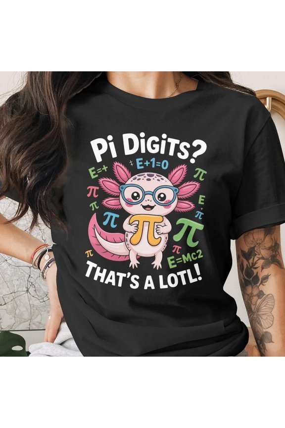 Axolotl Pi Digits Funny Math Cute Nerdy Science Algebra Graphic Shirt,for unisex up to 5XL