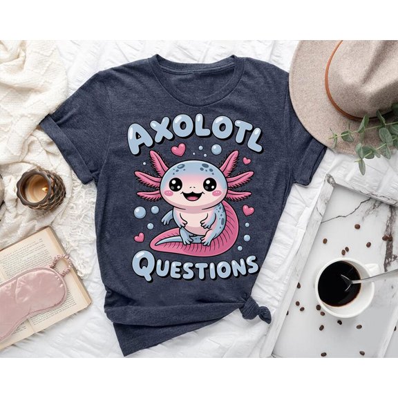 Axolotl Questions - Cute Axolotl T-Shirt with Fun Design - Animal Lover Tee - Best Axolotl Fan TSHIRT All Size S-5XL