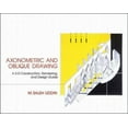 thumbnail image 1 of Pre-Owned Axonometric and Oblique Drawing: A 3-D Construction, Rendering and Design Guide (Hardcover) 0070657556 9780070657557, 1 of 1