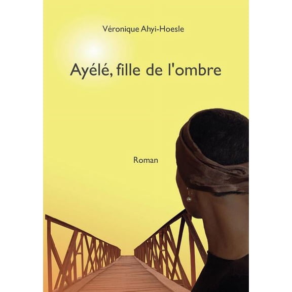 Ayl, fille de l'ombre, (Paperback)