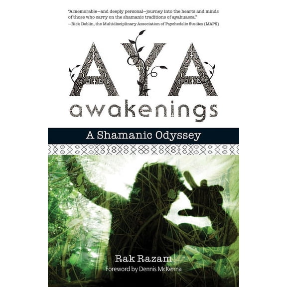 Aya Awakenings : A Shamanic Odyssey (Paperback)