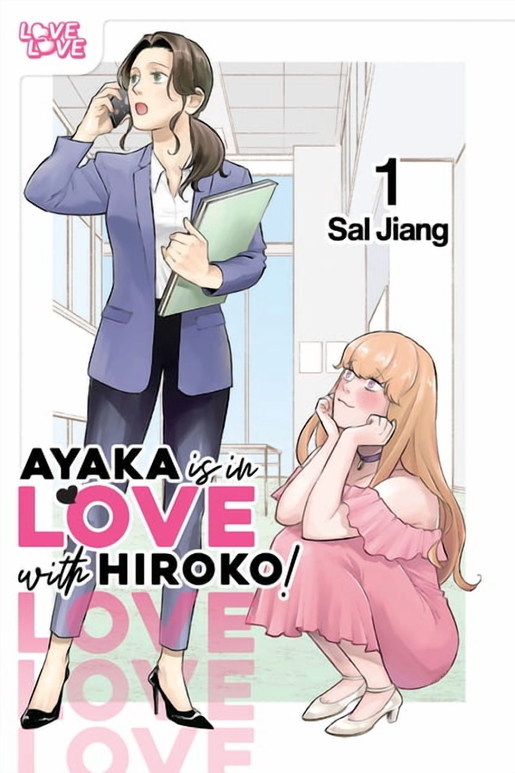 Ayaka Is in Love with Hiroko! Volume 1, (Paperback) - Walmart.com