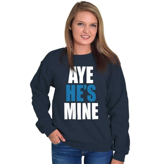 Aye He's Mine Boyfriend Girlfriend Women Plus Size Crewneck Sweatshirt Brisco Brands 5X