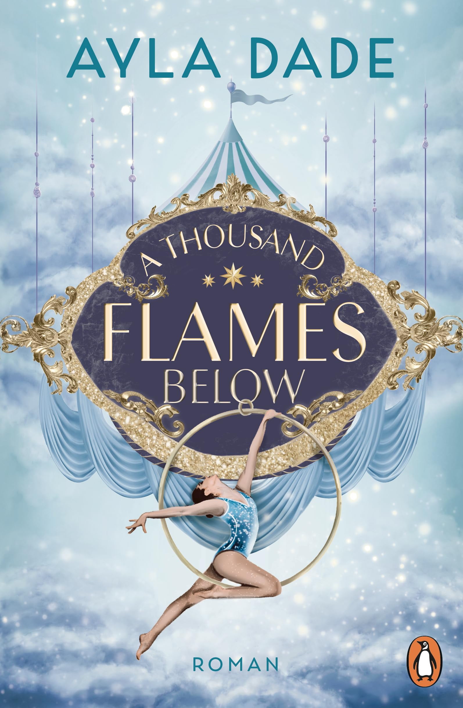 Ayla Dade A Thousand Flames Below Roman. Die New Adult