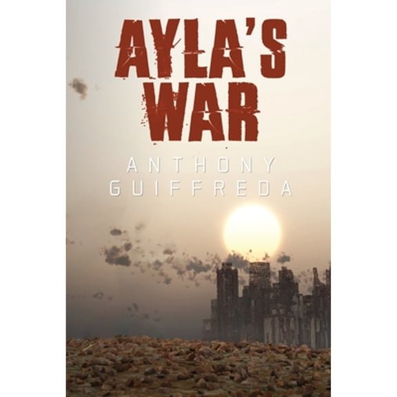 Pre-Owned Ayla's War, (Paperback)
