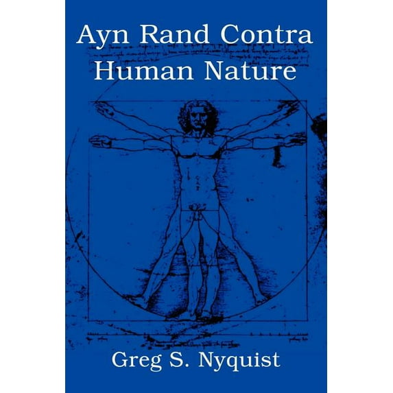 Ayn Rand Contra Human Nature, (Paperback)
