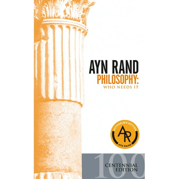 Ayn Rand Library Philosophy: Who Needs It, (Paperback)