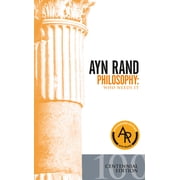 Ayn Rand Library Philosophy Philosophy Who Needs It, Paperback