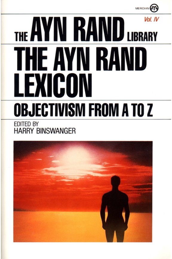 Library The Ayn Rand Lexicon: Objectivism from A to Z, Book 4, (Paperback)