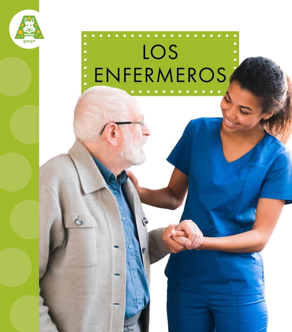 Ayudantes de la Comunidad Los Enfermeros, (Hardcover)