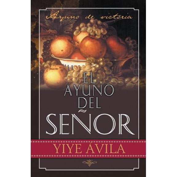 Pre-Owned Ayuno del Seor, El: The Lord's Fast Paperback