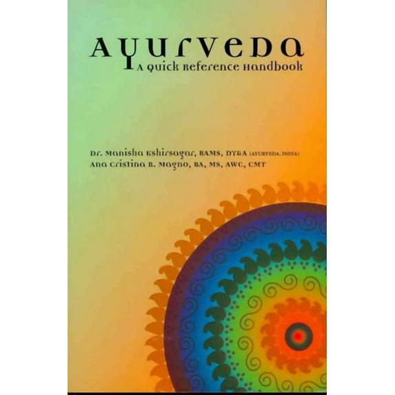 Ayurveda : A Quick Reference Handbook (Paperback)