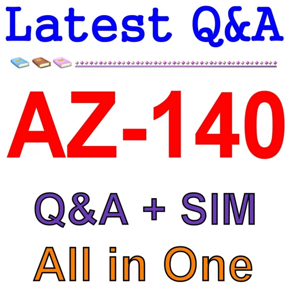 Az-140 Practice Qa Configuring & Operating Virtual Desktop Dump 247 Q&A