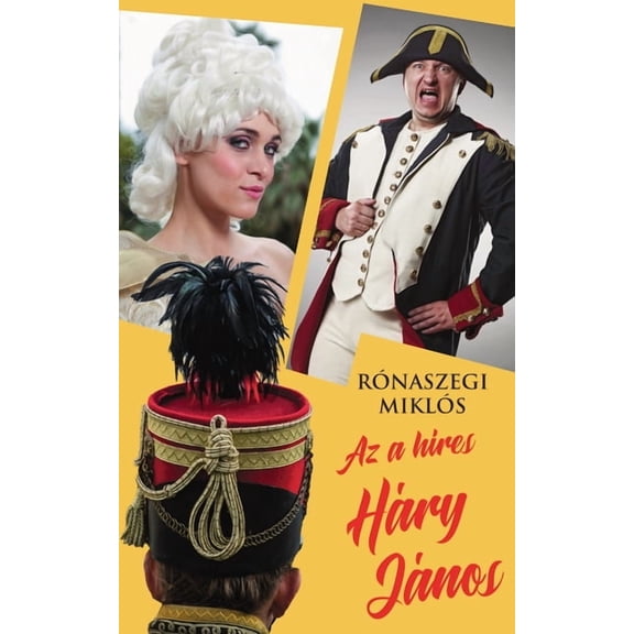 Az a hres Hry Jnos, (Paperback)