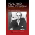 thumbnail image 1 of Pre-Owned Azad Hind: Subhas Chandra Bose, Writing and Speeches 1941-1943 (Paperback 9781843310839) by Sisir K Bose, Sugata Bose, 1 of 1