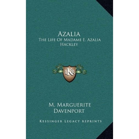 Azalia: The Life Of Madame E. Azalia Hackley Hardcover 1164486411 9781164486411 M. Marguerite Davenport