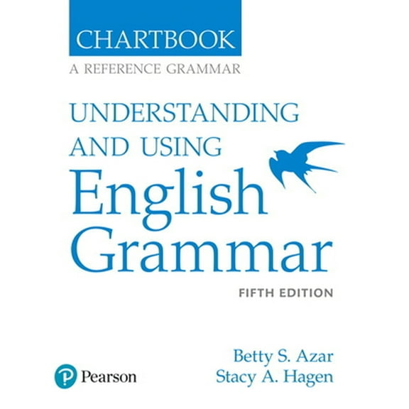 Azar-Hagen Grammar - (Ae) - 5th Edition - Chartbook - Understanding and Using English Grammar, (Paperback)