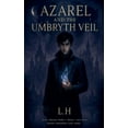 thumbnail image 1 of Azarel and the Umbryth Veil Azarel and the Umbryth Veil, Book 1, (Paperback), 1 of 1