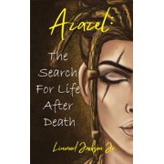 Azazel The Search for Life After Death, Hardcover