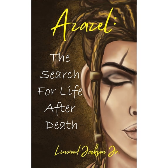 Azazel: The Search for Life After Death, (Hardcover)