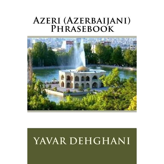 Azeri (Azerbaijani) Phrasebook, (Paperback)