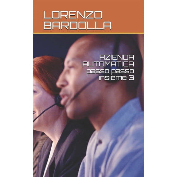 Azienda Automatica Passo Passo Insieme 3: AZIENDA AUTOMATICA passo passo insieme 3 (Paperback)