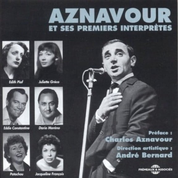 Aznavour; Piaf; Greco; Moreno; Bernard - Aznavour & Ses Premiers Interp - Music & Performance - CD