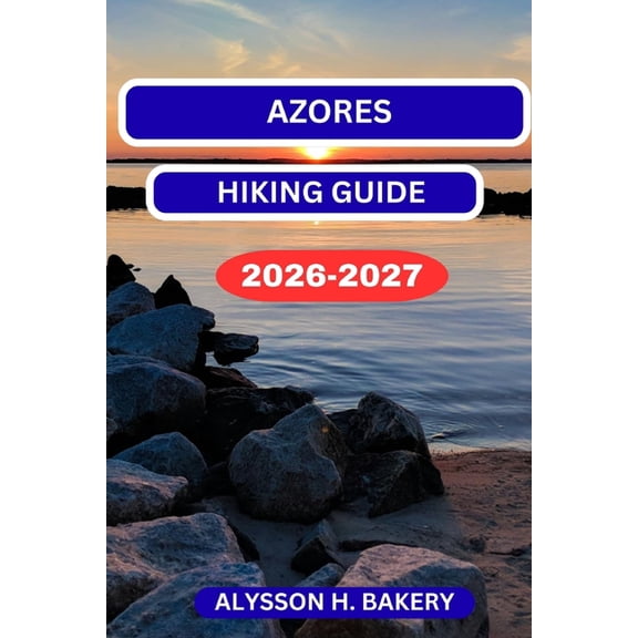 Trailwise 2025 Hiking Edition Azores Hiking Guide, Book 20, (Paperback)