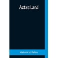 thumbnail image 1 of Aztec Land, (Paperback), 1 of 1