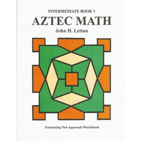 Aztec Math-Intermediate Book 1, (Paperback)