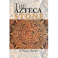 thumbnail image 1 of The Azteca Stone (Paperback), 1 of 1
