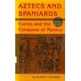 thumbnail image 1 of Pre-Owned Aztecs and Spaniards (Hardcover) 0689311761 9780689311765, 1 of 1
