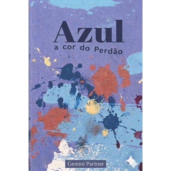 Azul: A Cor do Perdo, (Paperback)