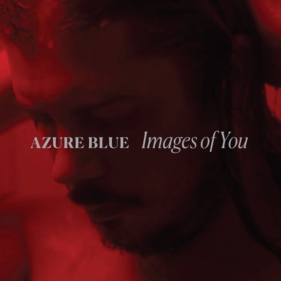 Azure Blue - Images Of You - Music & Performance - CD