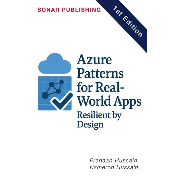Azure Patterns for Real-World Apps: Resilient by Design, (Paperback)